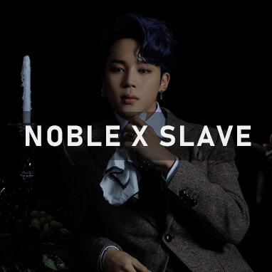 noble x slave au