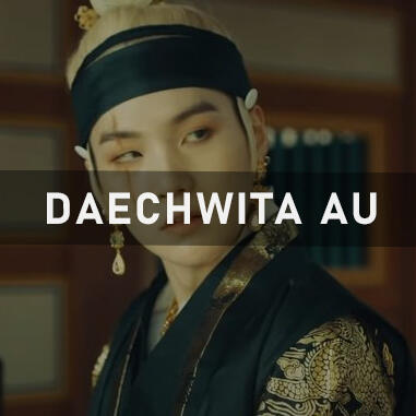 daechwita au daechwita au