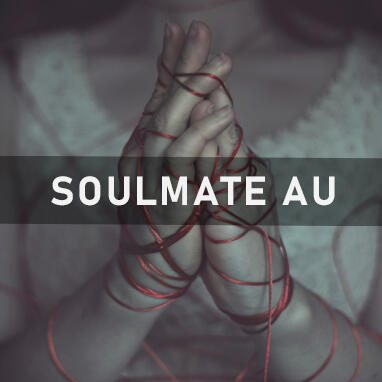 soulmate au soulmate au